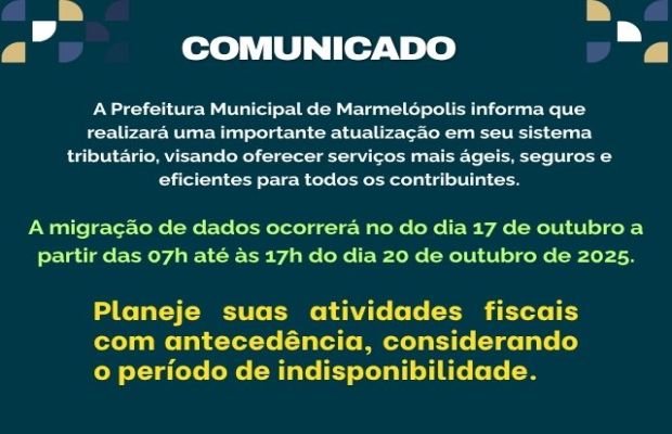 Prefeitura Municipal comunica que haverá atualização no sistema de recebimento de tributos.