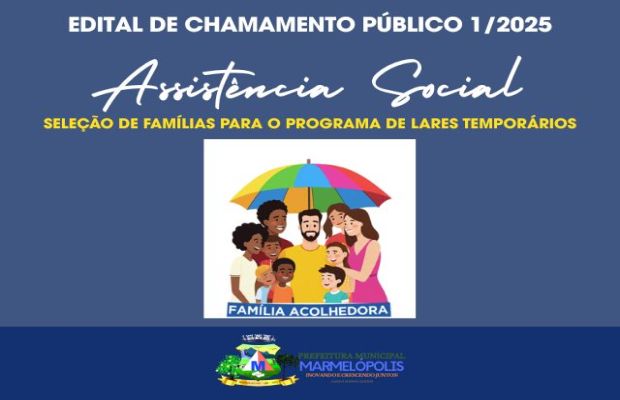 Prefeitura Municipal divulga o Edital de Chamamento Público 1/2025 da Assistência Social.