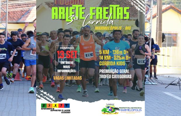 Vem ai a 3ª Corrida de Rua Arlete Freitas em Marmelópolis