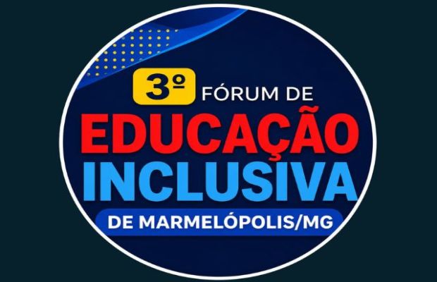 Secretaria de Educação Esporte e Lazer divulga Link de Inscrição do 3º Fórum Educação Inclusiva